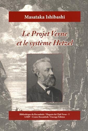 Le  projet Verne et le système Hetzel