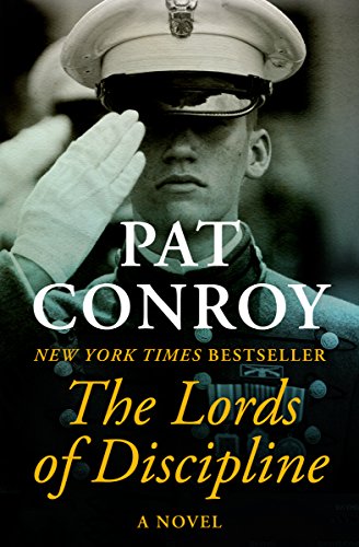 The Lords of Discipline: A Novel