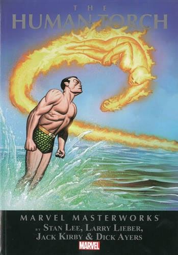 Marvel Masterworks: The Human Torch Volume 1