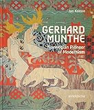 Gerhard Munthe: Norwegian Pioneer of Modernism by 