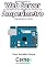 Livro Desenvolvendo um Web Server na rede Ethernet com W5100 para monitorar um Amperímetro Programado no Arduino