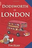 Dodsworth in London (A Dodsworth Book)