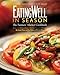 EatingWell in Season: The Farmers' Market Cookbook by