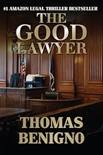 The Good Lawyer: A Novel