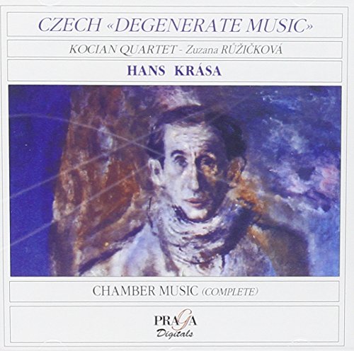 Czech "Degenerate Music" Krasa: Chamber Music Complete