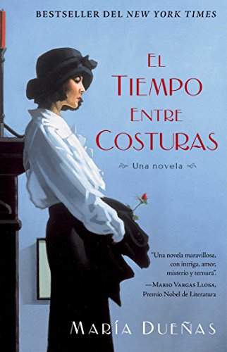 Download El tiempo entre costuras: A Novel (Atria Espanol) (Spanish Edition) Download El tiempo entre costuras: A Novel (Atria Espanol) (Spanish Edition)