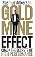 Gold Mine Effect: Crack the Secrets of High Performance