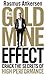 Gold Mine Effect: Crack the Secrets of High Performance - Book by Rasmus Ankersen