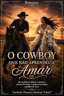 Livro O Cowboy que Não Aprendeu a Amar