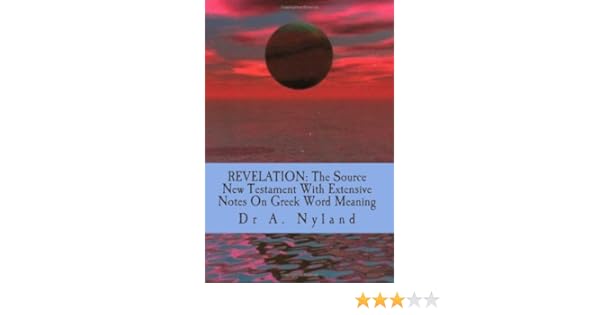 Revelation The Source New Testament With Extensive Notes On - 