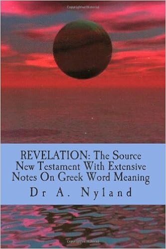 Revelation The Source New Testament With Extensive Notes On - 