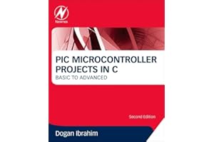 PIC Microcontroller Projects in C: Basic to Advanced