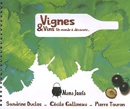 Vignes & vins, un monde à découvrir