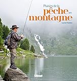 Plaisirs de la pèche en montagne by