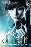 Rae of Light (The Chronicles of Kerrigan) (Volume 12)