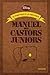 Le véritable et authentique manuel des Castors juniors by 