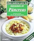 Dieta Moderna para las Enfermedades Del Pancreas by 