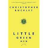 Little Green Men: A Novel