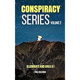 CONSPIRACY SERIES VOLUME 2: Illuminati and Area 51-2 Books in 1