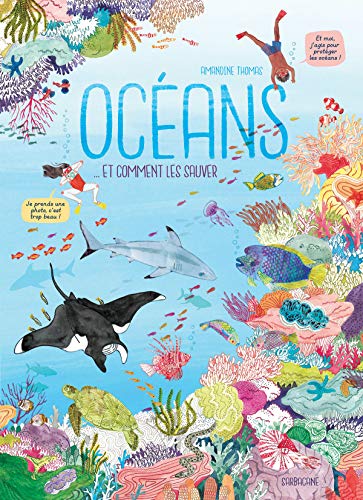 Océans et comment les sauver by 
