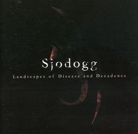 Landscapes Of Disease And Decadence By Sjodogg Amazon Com Music Landscapes Of Disease And Decadence By Sjodogg Amazon Com Music