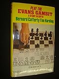 Play the Evans Gambit by Bernard Cafferty (1976-07-22) by Bernard Cafferty;T. D. Harding