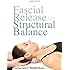 Fascial Release for Structural Balance