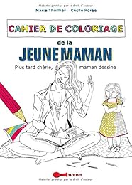 Cahier de coloriage de la jeune maman