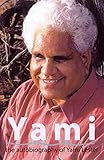 Yami: The Autobiography of Yami Lester by 