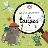 La vie secrète des taupes by 