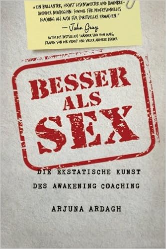 Besser Als Sex Die Ekstatische Kunst Des Awakening Coachings German Edition Ardagh Arjuna 9781494957957 Amazon Com Books Besser Als Sex Die Ekstatische Kunst Des Awakening Coachings German Edition Ardagh Arjuna 9781494957957 Amazon Com Books