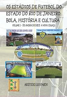 Livro Os Estádios De Futebol Do Estado Do Rio De Janeiro