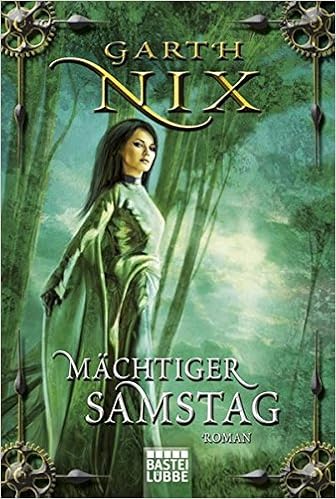 Machtiger Samstag Roman Die Schlussel Zum Konigreich 6 Amazon De Nix Garth Franken Axel Bucher