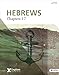 Explore the Bible: Hebrews: Chapters 1-7 - Bible Study Book