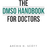 The DMSO Handbook for Doctors