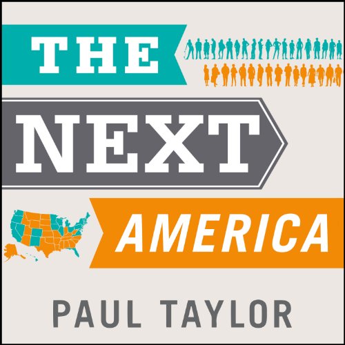 Download Now: The Next America: Boomers, Millennials, and ...
