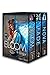 The Bloom Trilogy: Books 1, 2, & 3