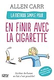 La méthode simple pour en finir avec la cigarette (Evolution t. 11895) (French Edition) by 