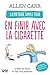 La méthode simple pour en finir avec la cigarette (Evolution t. 11895) (French Edition) by 