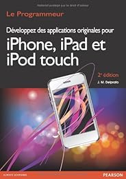 Développez des applications originales pour iPhone, iPad et iPod