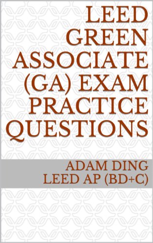 Amazoncom Leed Green Associate Ga Practice Questions - 