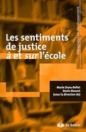 Les  sentiments de justice à et sur l'école