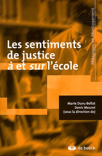 Les  sentiments de justice à et sur l'école