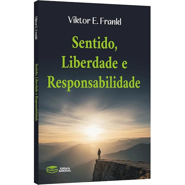 Prisioneiros dos Nossos Pensamentos: Ensinamentos de Viktor Frankl