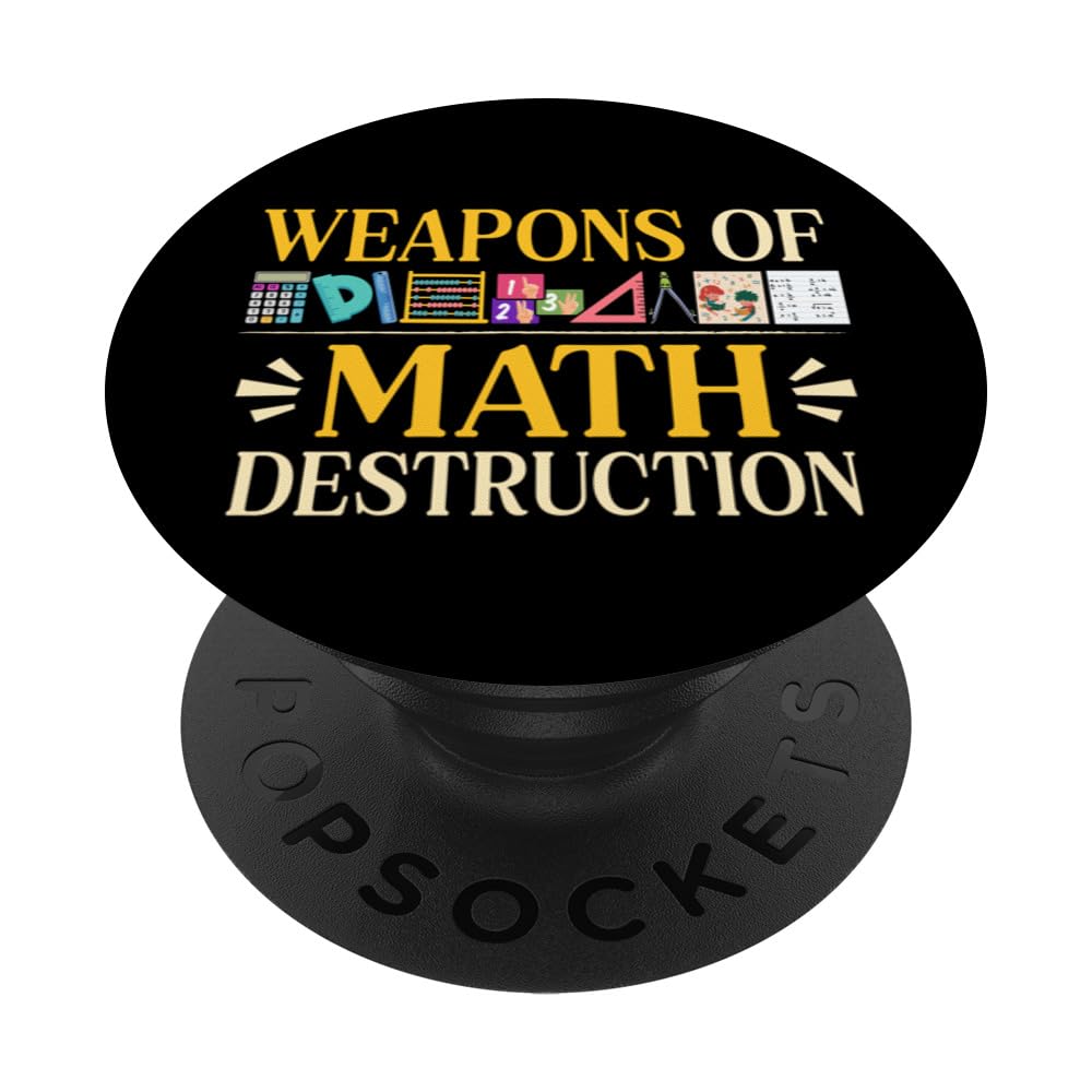 Weapons Of Math Destruction Mathematics Lover Math PopSockets Swappable PopGrip