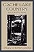 Cache Lake Country: Life in the North Woods