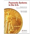 Payments Systems in the U.S.
