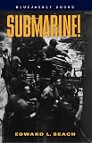 Front cover for the book Submarine! by Edward L. Beach