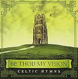 BE THOU MY VISION:CELTIC HYMNS                     image