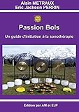 Passion Bols (French Edition) by